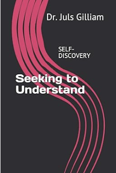 Book Cover - Seeking To Understand: Self-Discovery
