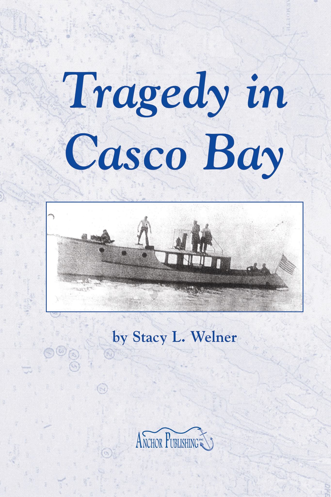 Book Cover - Tragedy in Casco Bay